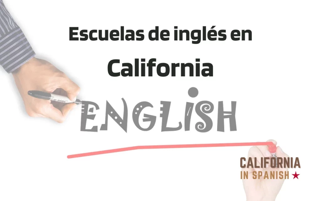 Escuelas de inglés en California