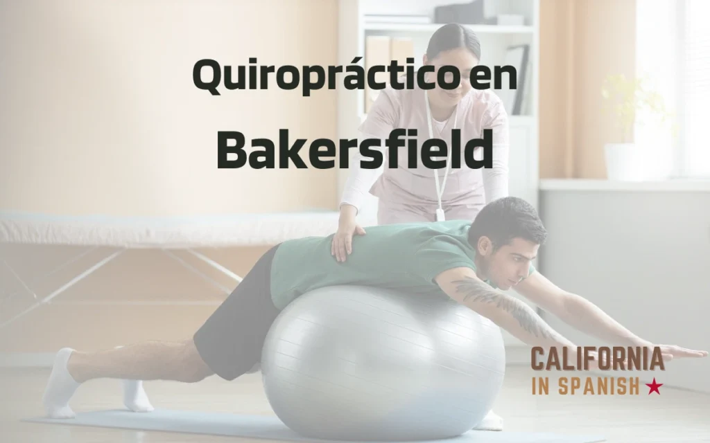 Quiroprácticos en Bakersfield