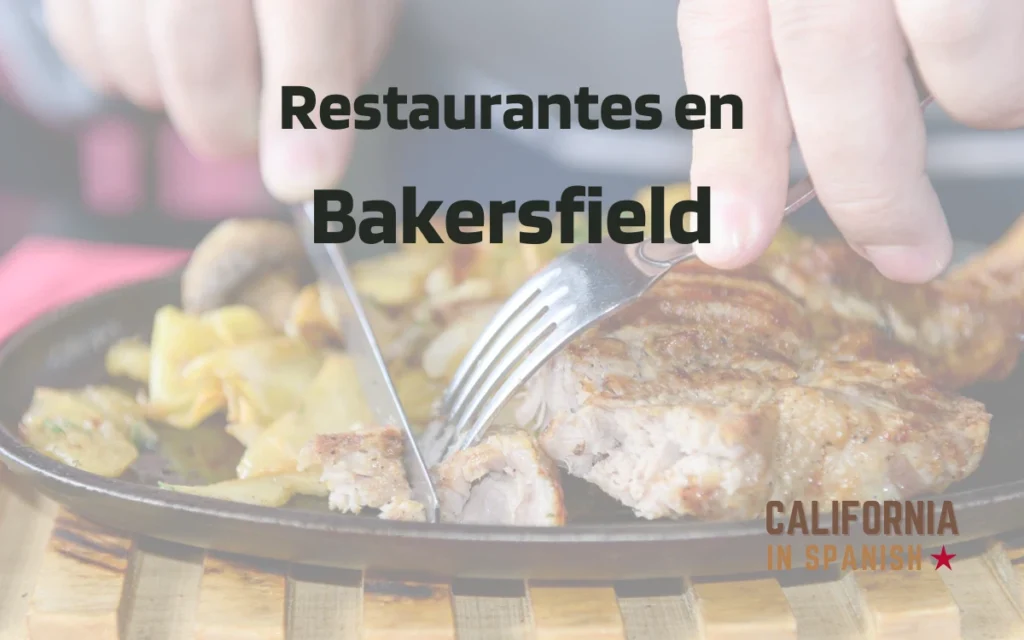 Restaurantes en Bakersfield