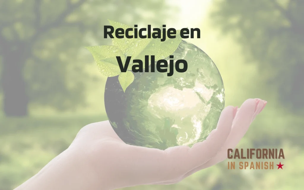 Reciclaje en Vallejo